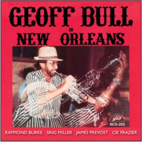 the album cover for Geoff Bull - Geoff Bull In New Orleans