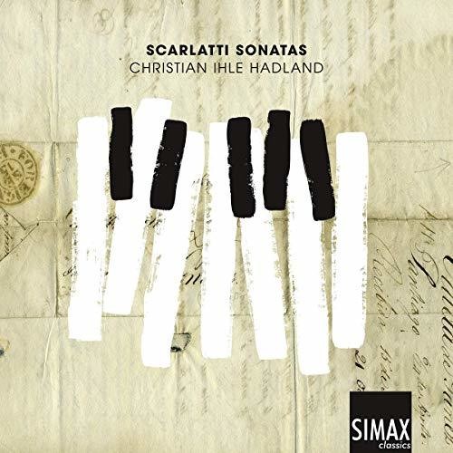 the album cover for Scarlatti / Hadland - Christian Ihle Hadland Plays Domenico Scarlatti
