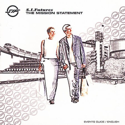 the album cover for S.I. Futures - The Mission Statement