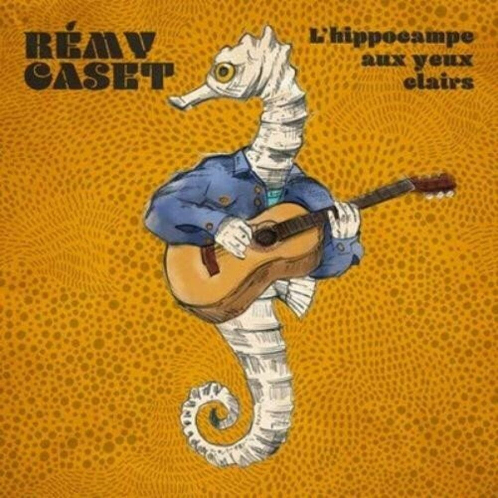 the album cover for Remy Caset - L'Hippocampe Aux Yeux Clairs