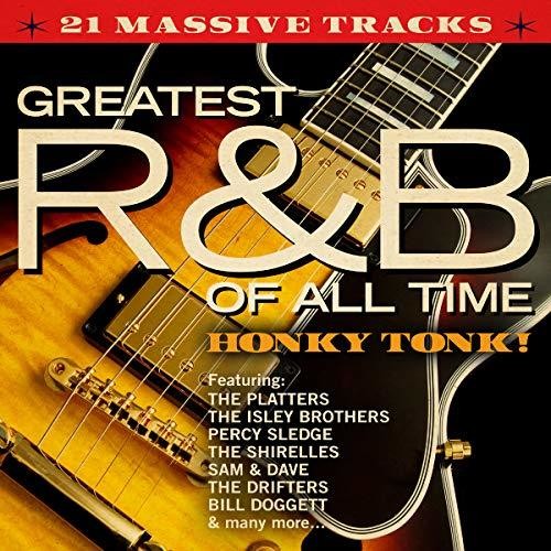 the album cover for Greatest R&B Of All Time Honky Tonk / Various - Greatest R&B Of All Time: Honky Tonk / Various