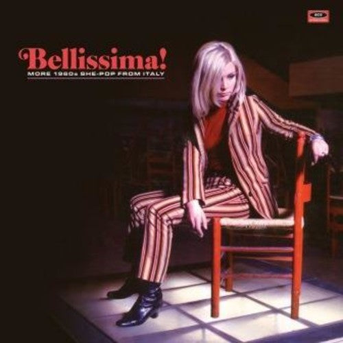 the album cover for Bellissima More 1960s She-Pop From Italy / Var - Bellissima: More 1960s She-Pop From Italy / Various