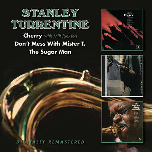 the album cover for Stanley Turrentine - Cherry / Don't Mess With Mister T / Sugar Man