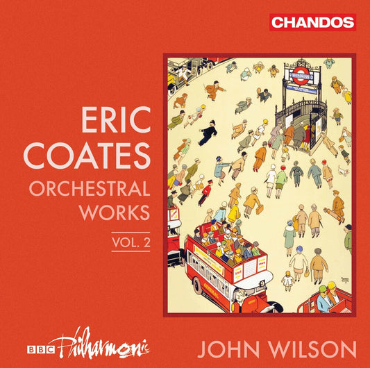 the album cover for Coates / Bbc Philharmonic / Wilson - Orchestral Works 2