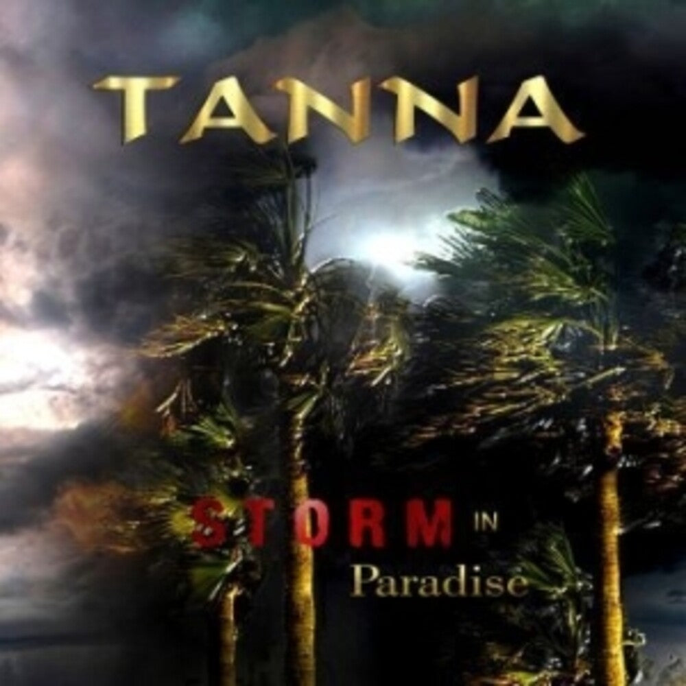 the album cover for Tanna - Storm In Paradise