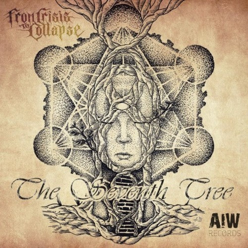 the album cover for From Crisis to Collapse - The Seventh Tree