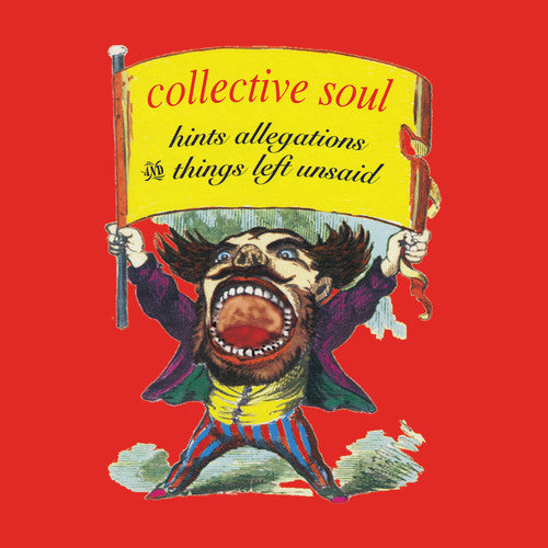 the album cover for Collective Soul - Hints Allegations And Things Left Unsaid