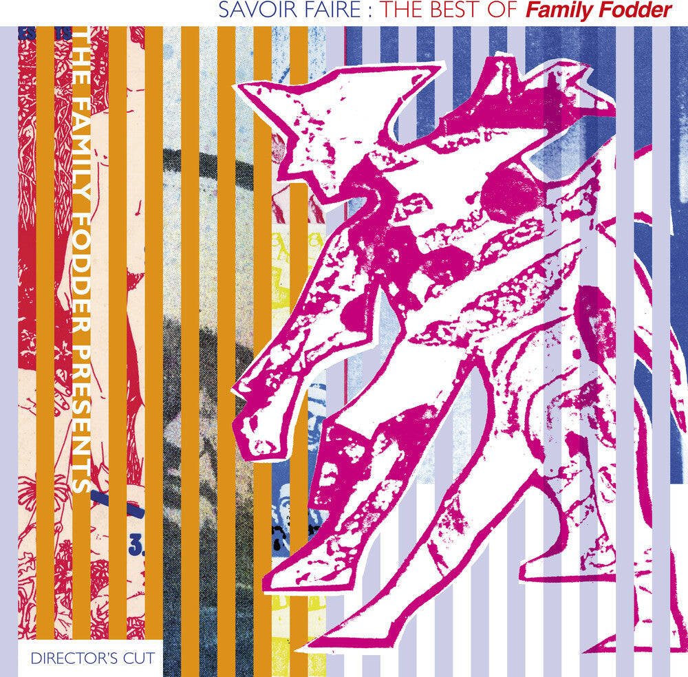 the album cover for Family Fodder - Savoir Faire: The Best Of (director's Cut)