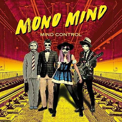 the album cover for Mono Mind - Mind Control