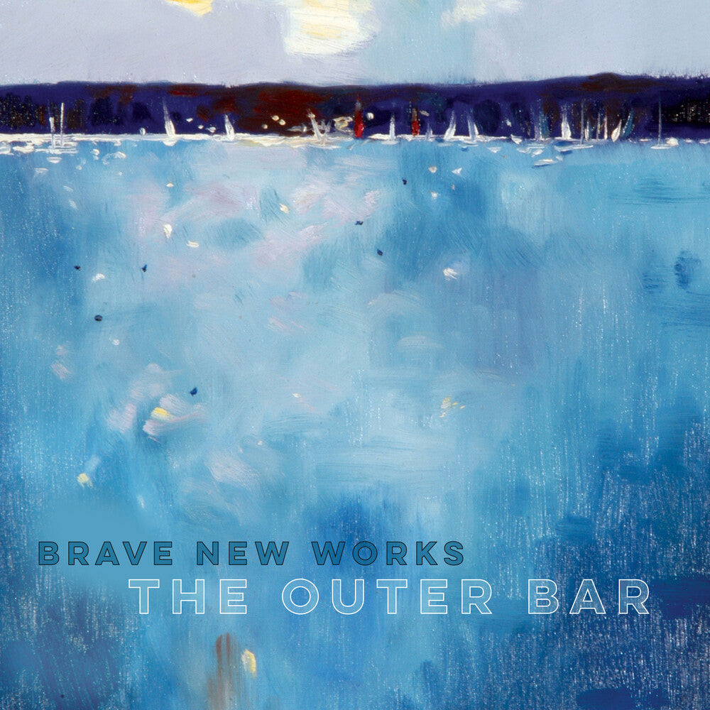 the album cover for Brave New Works - Outer Bar [Digipak]