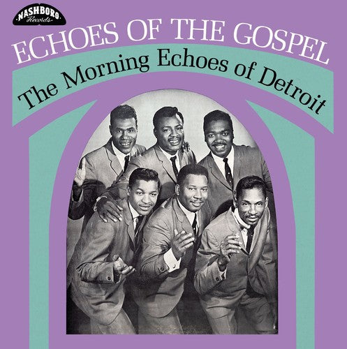 the album cover for The Morning Echoes of Detroit - Echoes Of The Gospel [LP]