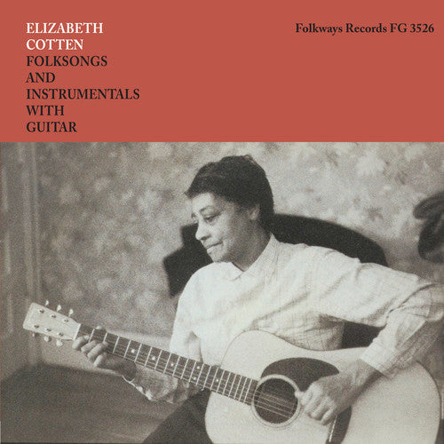 the album cover for Elizabeth Cotten - Folksongs And Instrumentals With Guitar