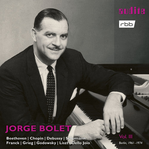 the album cover for Jorge Bolet - Berlin Radio Recordings 3