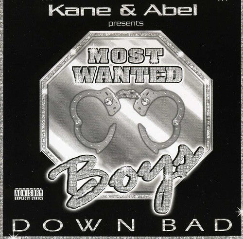 the album cover for Kane & Abel/Most Wanted Boys - Down Bad
