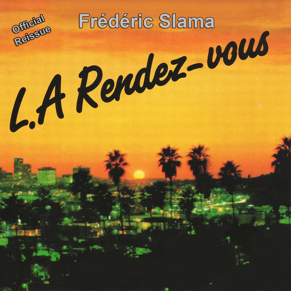 the album cover for Frederic Slama - L.A. Rendez-Vous