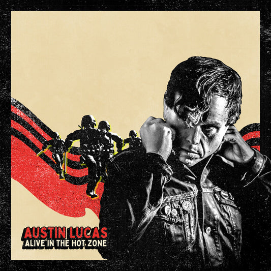 the album cover for Austin Lucas - Alive In The Hot Zone
