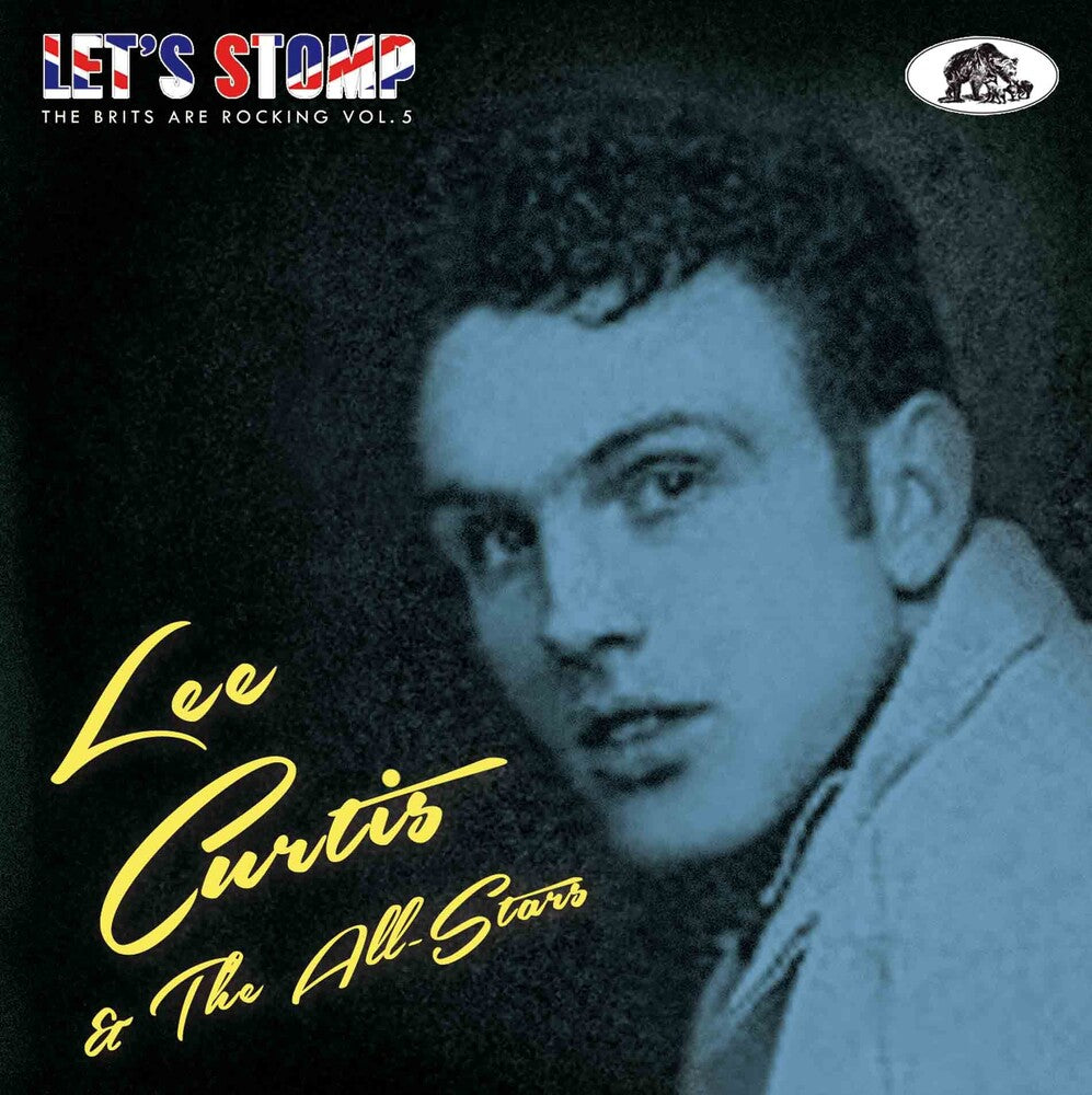 the album cover for Lee Curtis & The All-Stars - Let's Stomp: The Brits Are Rocking 5