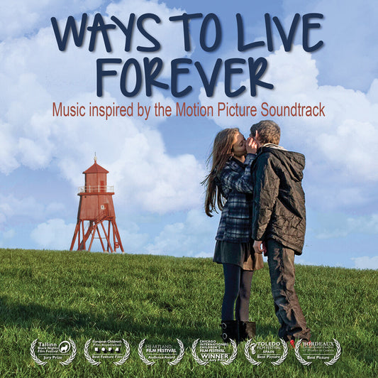 the album cover for Ways To Live Forever Music Inspired By / Various - Ways to Live Forever (Music Inspired by the Motion Picture Soundtrack)