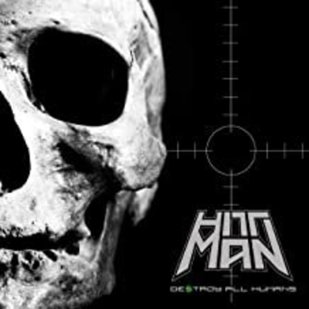 the album cover for Hittman - Destroy All Humans