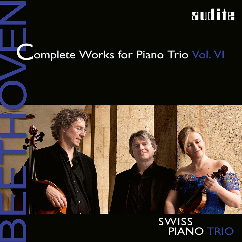 the album cover for Beethoven / Swiss Piano Trio - Complete Works Piano Trio 6