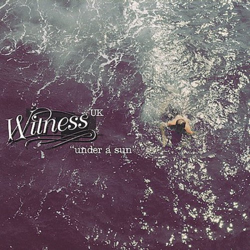 the album cover for Witness - Under a Sun