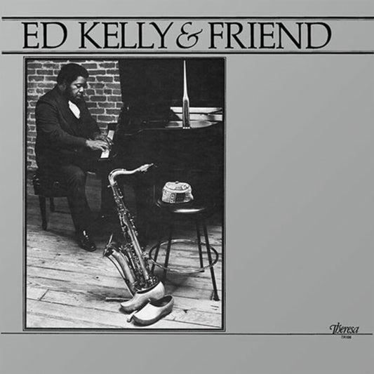 Pre-Order: Ed Kelly - Ed Kelly & Friend