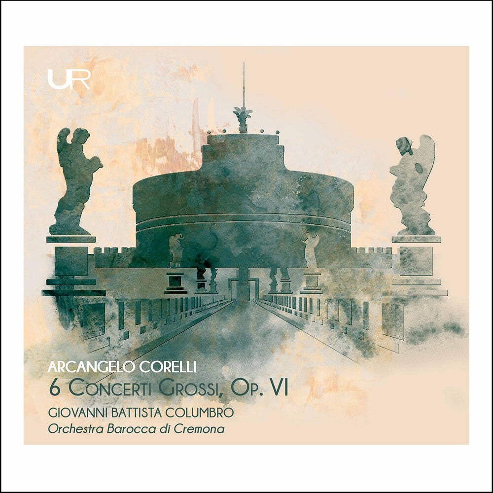 the album cover for Corelli / Columbro / Orch Barocca Di Cremona - 6 Concerti Grossi 6