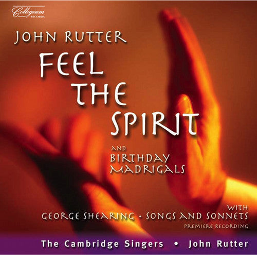 the album cover for JOHN RUTTER - Feel the Spirit