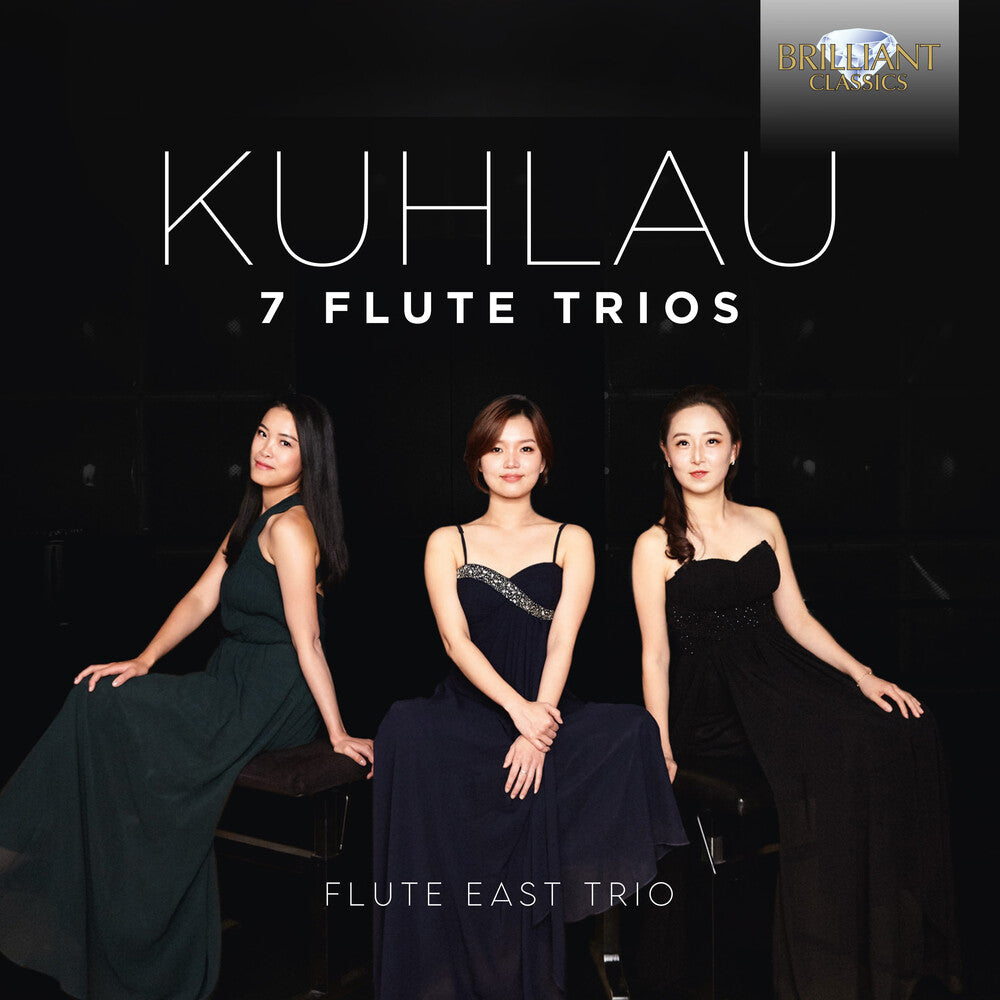 the album cover for Kuhlau / Flute East Trio - 7 Flute Trios