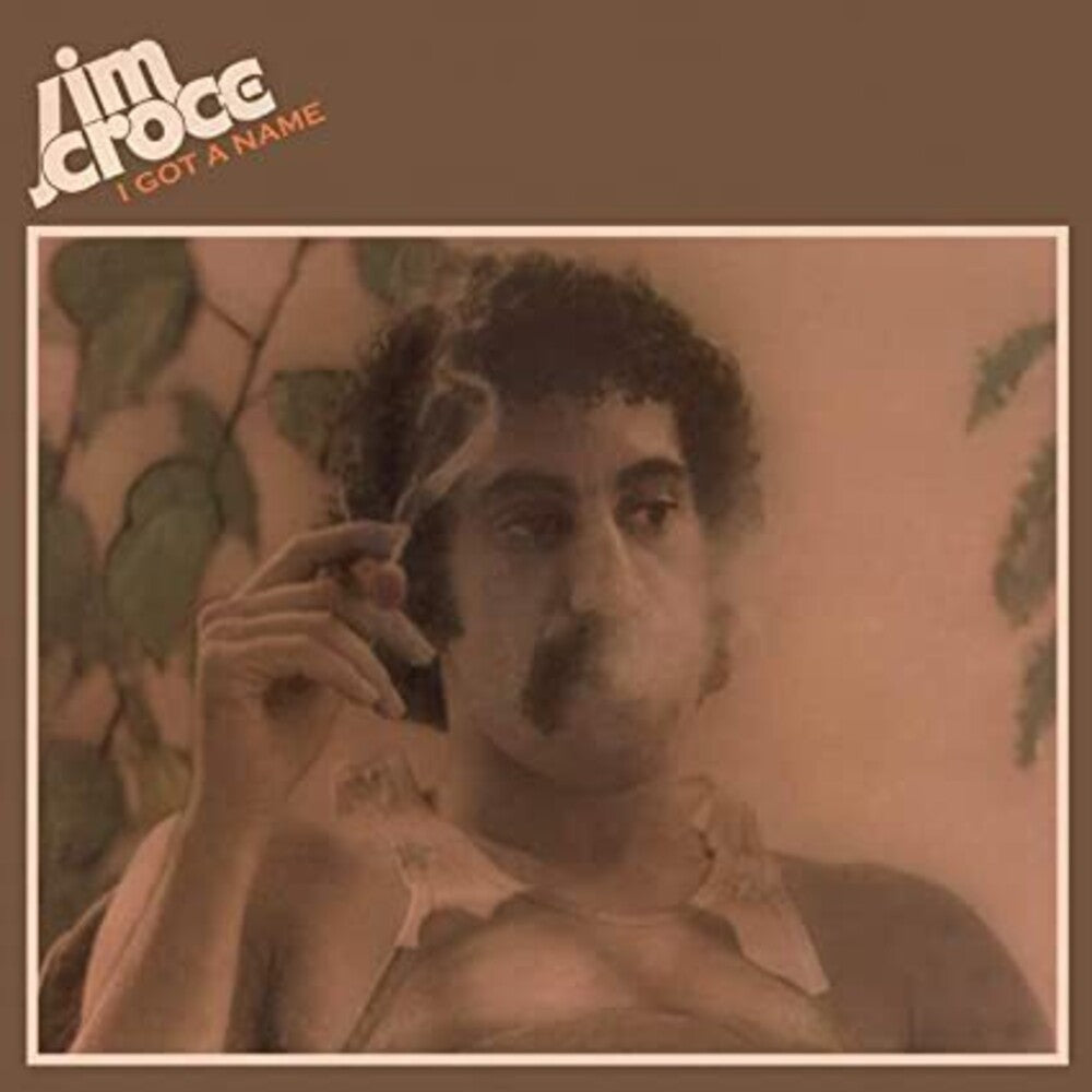 the album cover for Jim Croce - I Got A Name [LP]