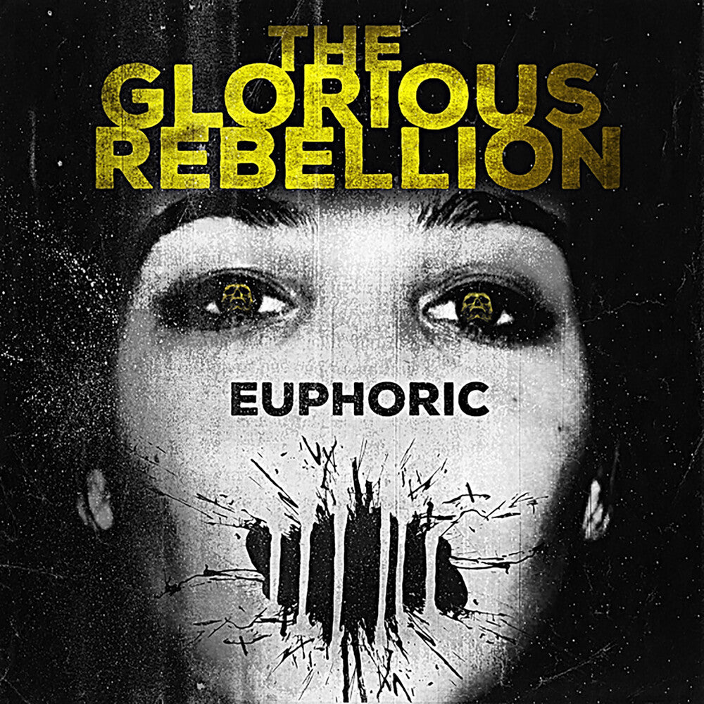 the album cover for Glorious Rebellion - Euphoric [Limited Edition]
