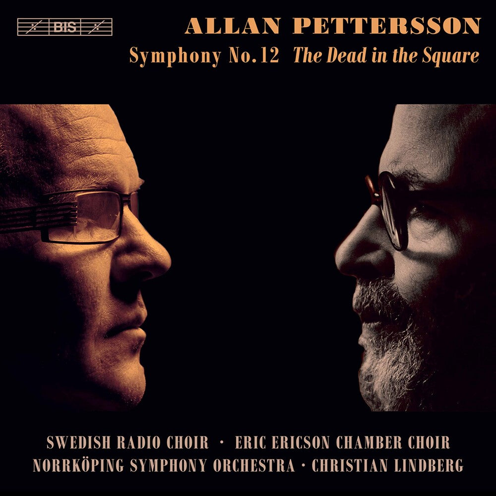 the album cover for Pettersson / Swedish Radio Choir / Lindberg - Symphony 12