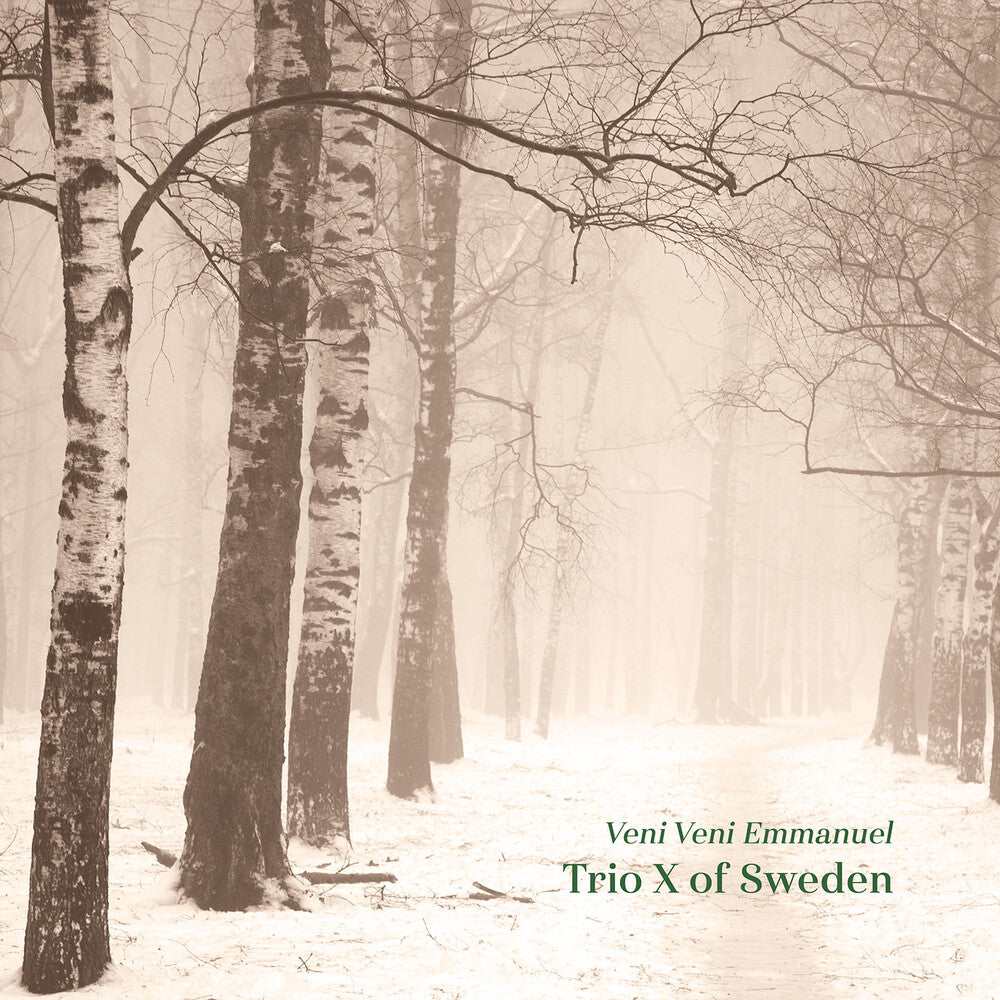 the album cover for Trio X of Sweden - Veni Veni Emmanuel