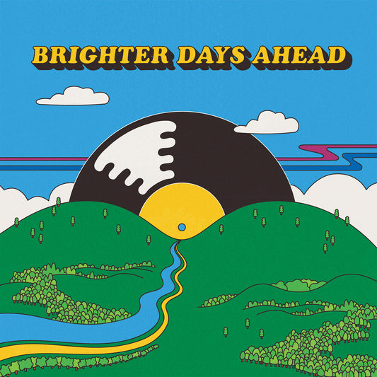 the album cover for Colemine Records Presents Brighter Days Ahead - Colemine Records Presents: Brighter Days Ahead / Various