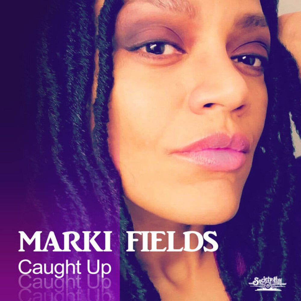 the album cover for Marki Fields - Caught Up