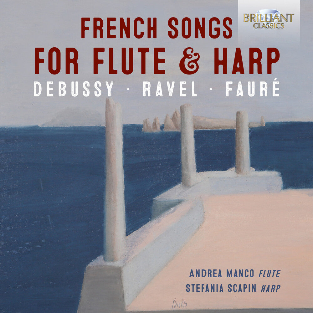 the album cover for Debussy / Manco / Scapin - French Songs for Flute & Harp