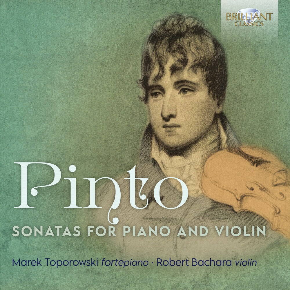 the album cover for Pinto / Toporowski / Bachara - Sonatas for Piano & Violin