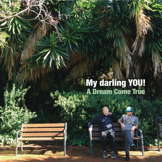 the album cover for My Darling You! - A Dream Come True