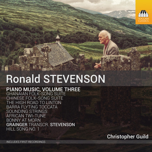 the album cover for Stevenson / Guild - Piano Music 3