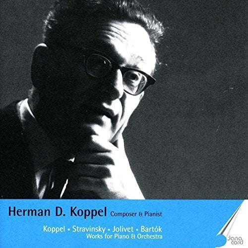 the album cover for Koppel / Herman Koppel - V1: Composer & Pianist