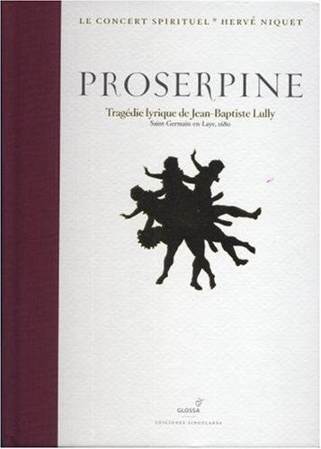 the album cover for Lully / Haller / Le Concert Spirituel / Niquet - Prosperine