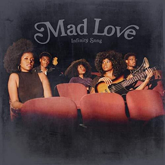 the album cover for Infinity Song - Mad Love