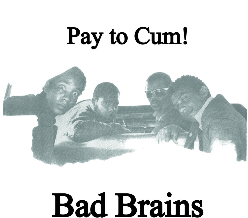 Bad Brains - Pay To Cum [LP]