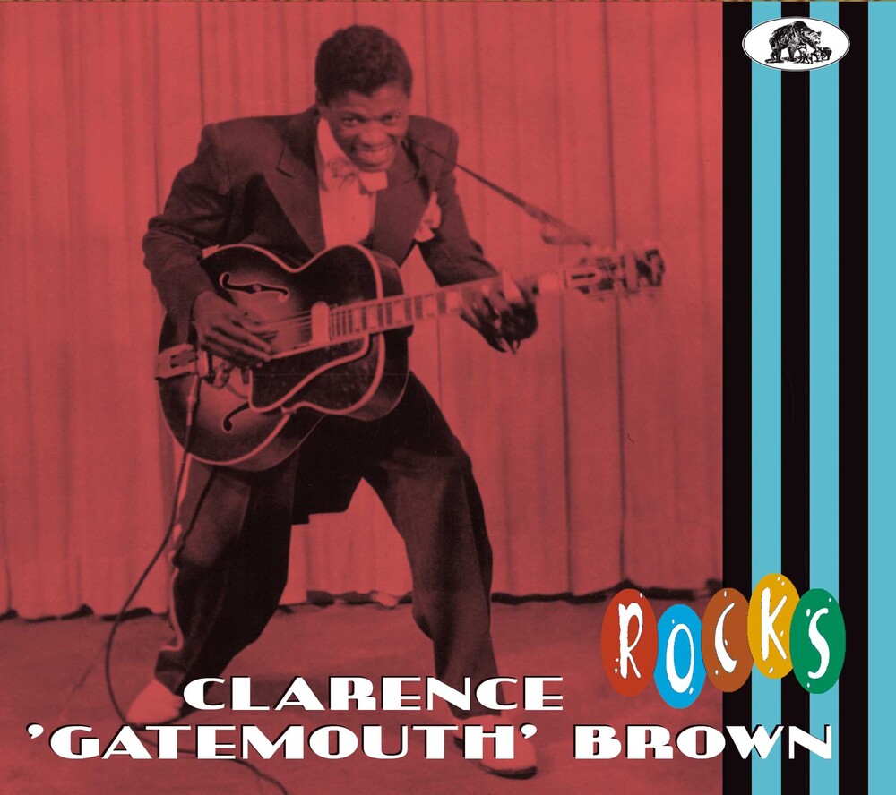 the album cover for Clarence Brown  Gatemouth - Rocks [With Booklet] [Digipak]