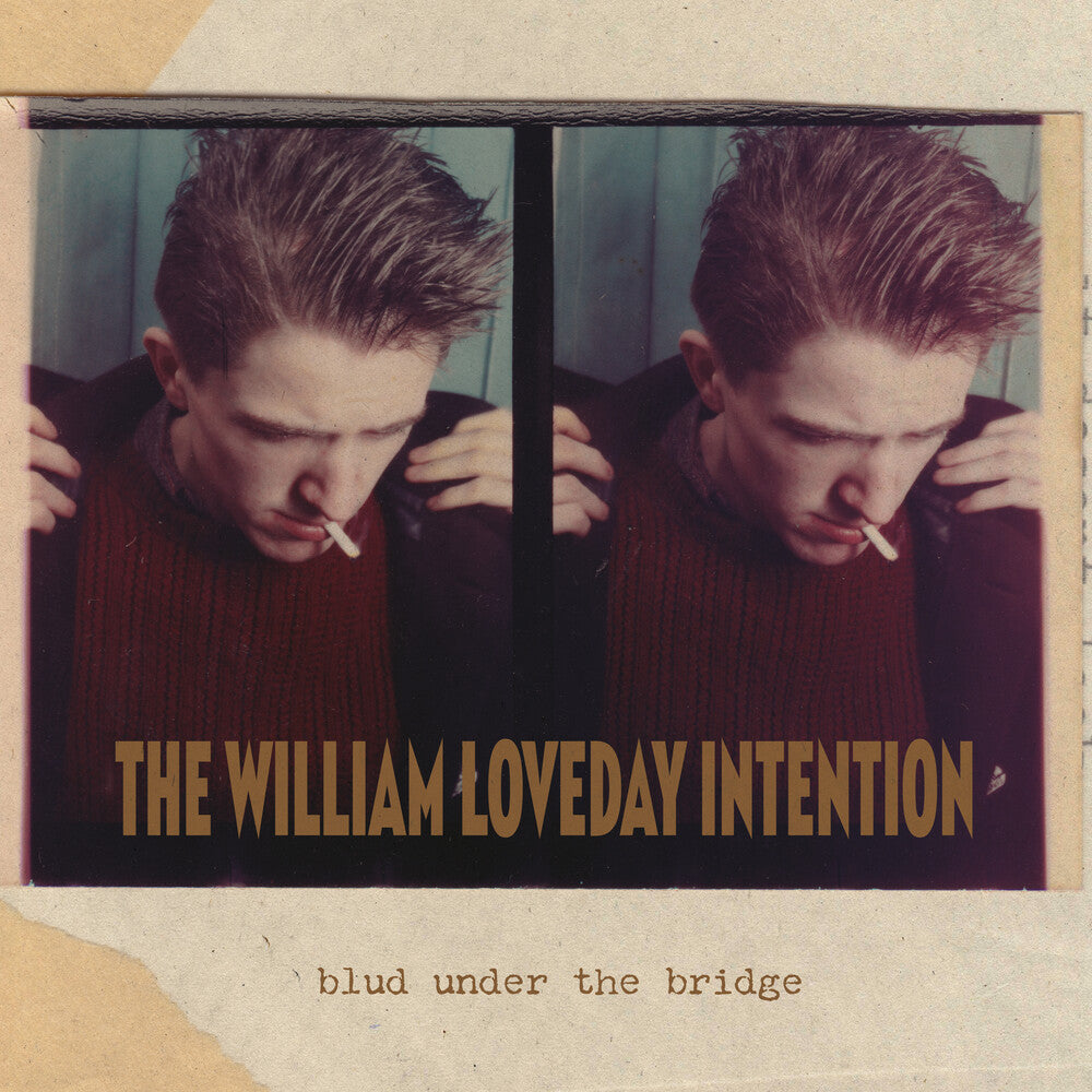 the album cover for William Loveday Intention - Blud Under The Bridge