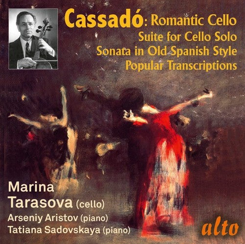 the album cover for Marina Tarasova / Arseny Aristov - Gaspar Cassado: Romantic Cello Music & Transcriptions