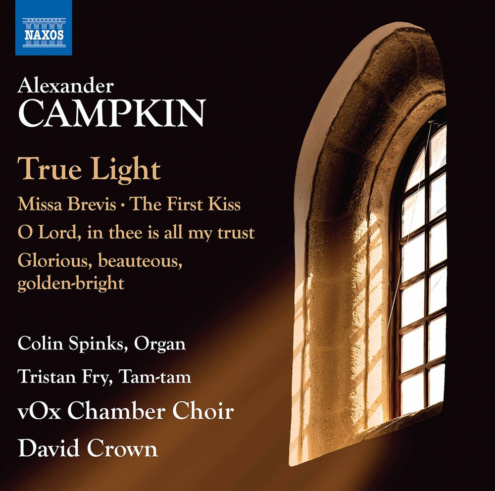 the album cover for Campkin / Spinks / Crown - True Light / Missa Brevis