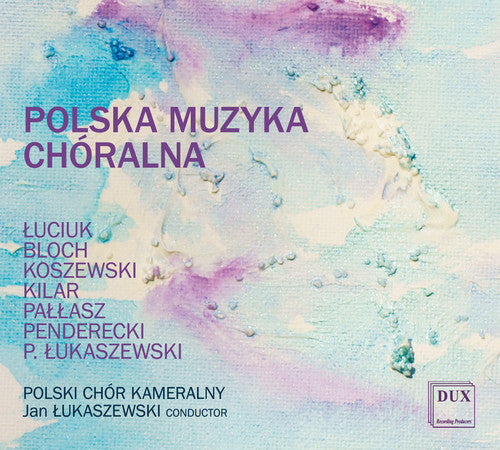 the album cover for Bloch / Polish Chamber Choir - Polska Muzyka Choralna