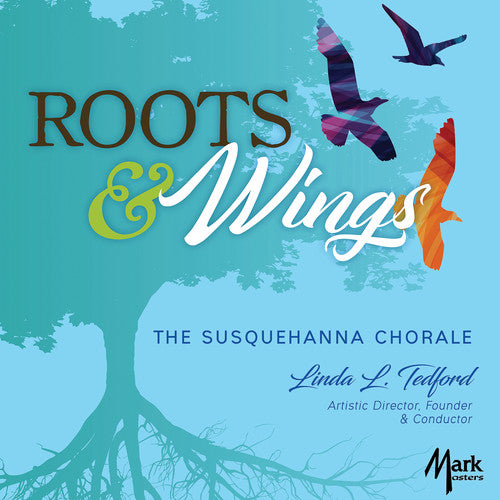 the album cover for J Bach S / Susquehanna Chorale / Hamblin - Roots & Wings