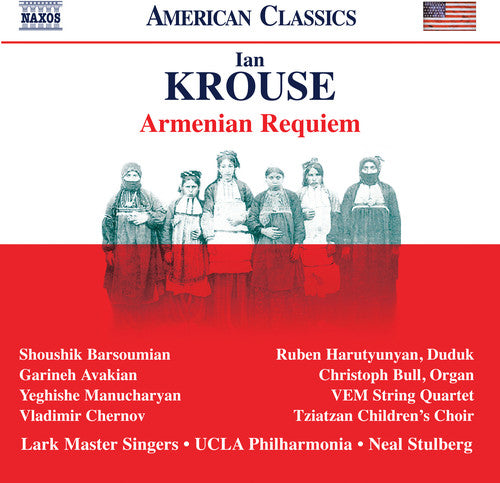 the album cover for Krouse / Avakian / Stulberg - Armenian Requiem